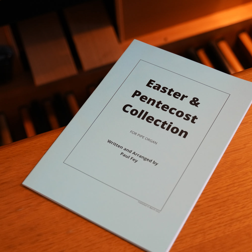 Easter & Pentecost Collection - 10 Pieces for Pipe Organ