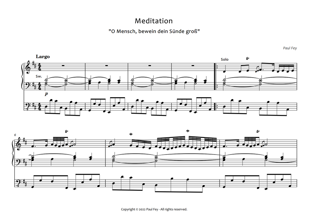 Meditation on "O Mensch, bewein dein Sünde" for Organ (Sheet Music) - Music for Pipe Organ by Paul Fey Organist