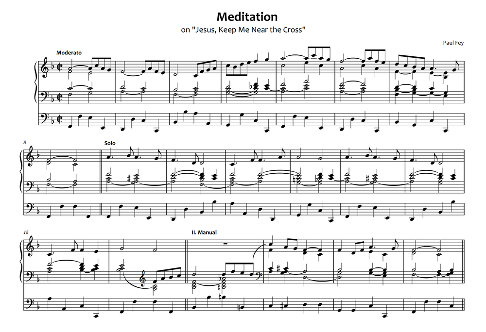 Meditation on "Jesus, Keep Me Near the Cross" (Sheet Music) - Music for Organ
