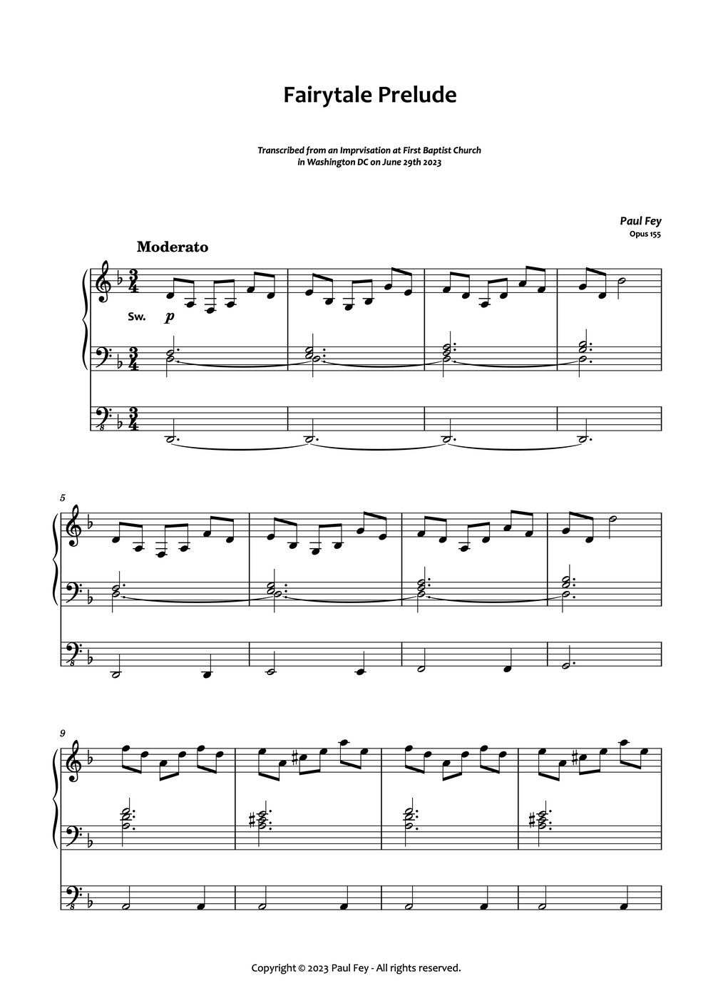 Fairytale Prelude transcribed from an improvisation at first Baptist church in Washington's DC on June 29th 2023 Organ Sheet Music by Paul Fey Organist.
