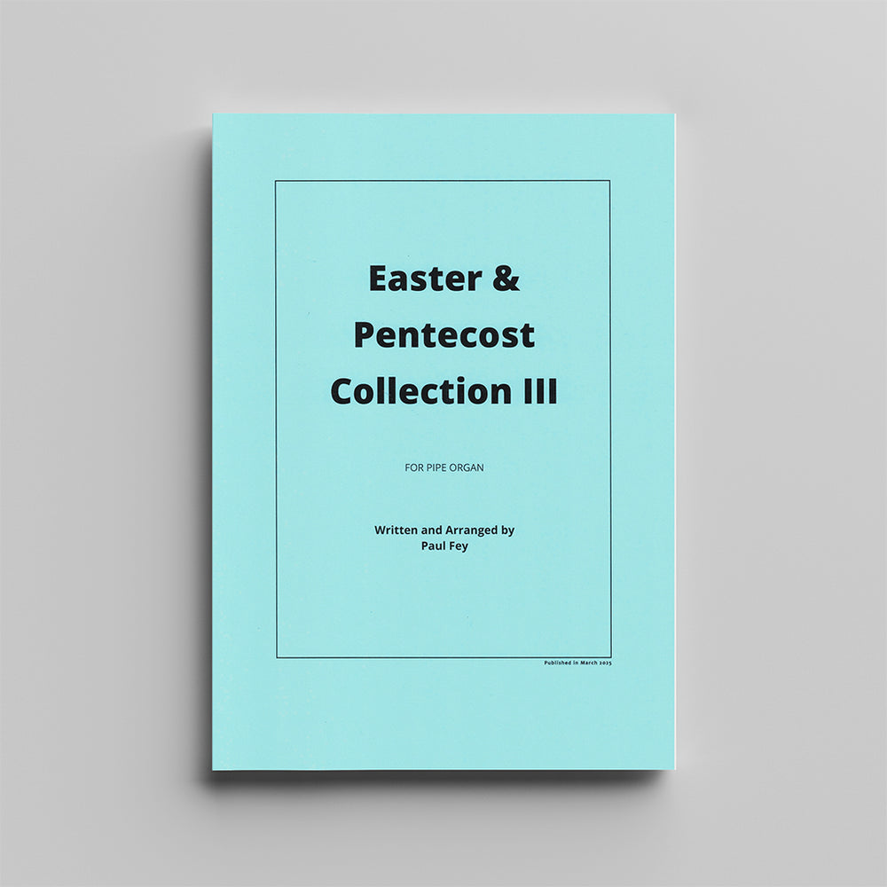 Orgelmusik für Ostern & Pfingsten 3