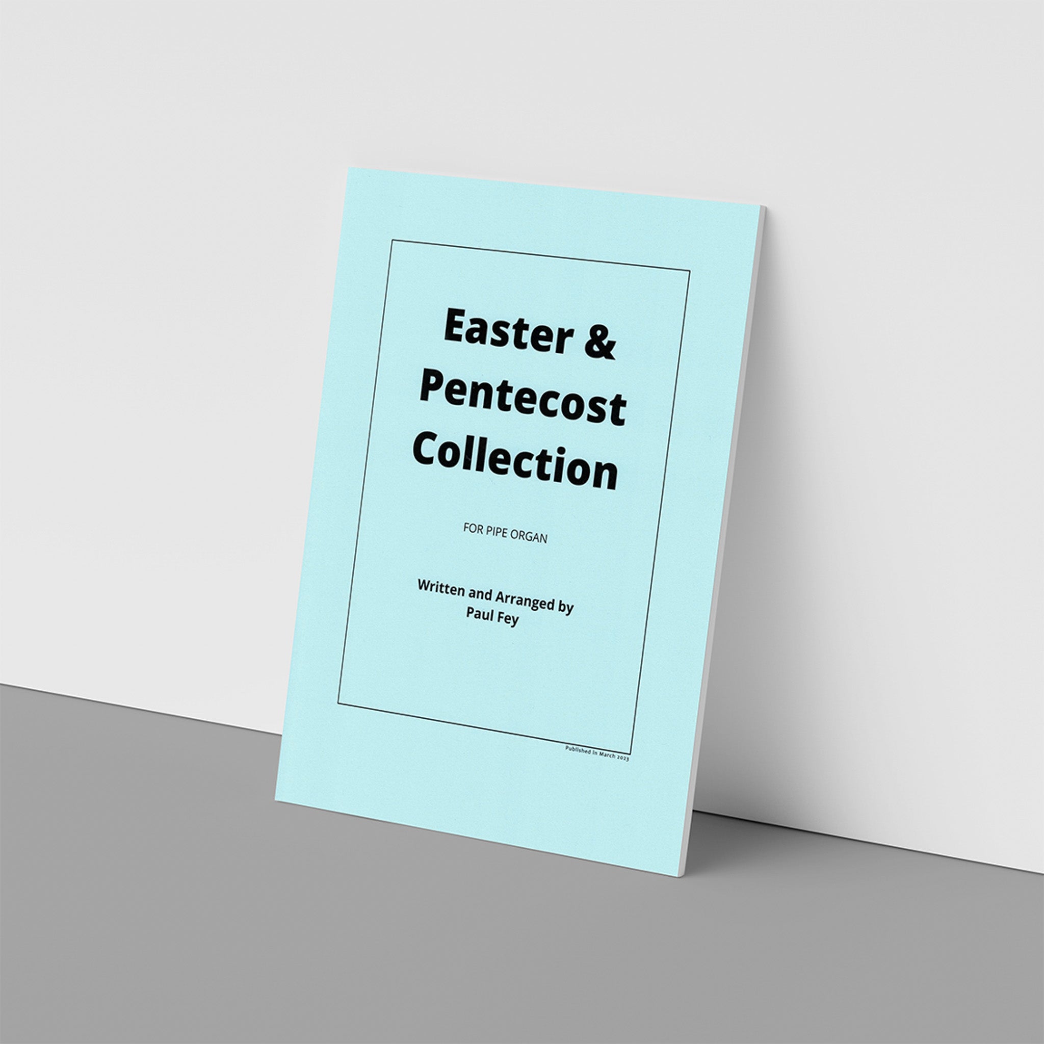 The EASTER & PENTECOST Collection - Sheet Music Book for Organ