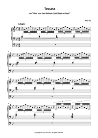 Toccata on "Wer nur den lieben Gott lässt walten" (Sheet Music) - Music for Organ by paul fey organist